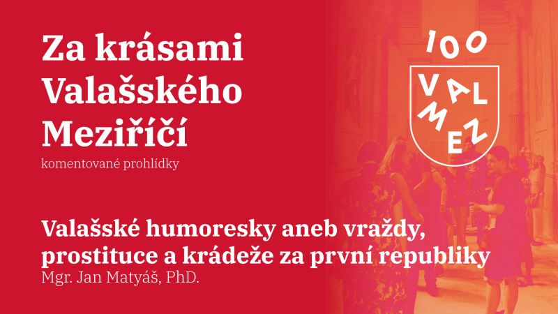 Valašské humoresky aneb vraždy, prostituce a krádeže za první republiky